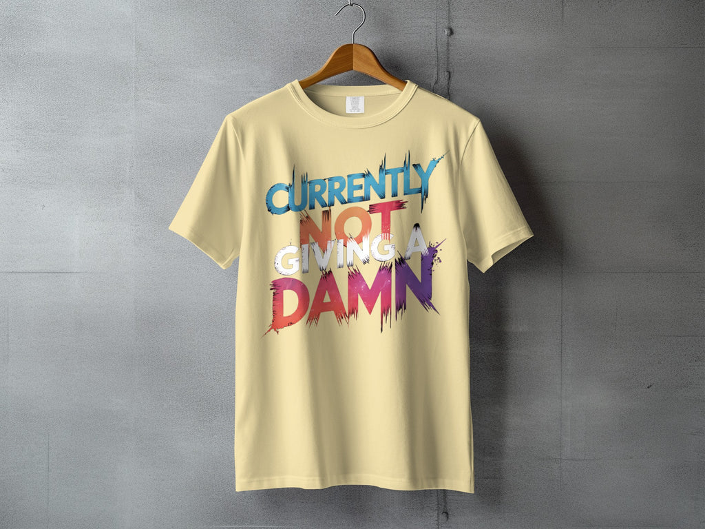 Currently Not Giving A Damn Sarcastic Attitude product type
Sarcastic Tee
Humorous Shirt
Funny Graphic
Attitude Apparel
Statement Top
Graphic Print
Quote T-shirt
Casual Style
Unique Design
Expressive Gift
Bold Text
Colorful Letters
Distressed Font
Beige Top
Current Mood
Not Caring
Novelty Shirt
Trendy Fashion
Gag Gift
Saying Tee