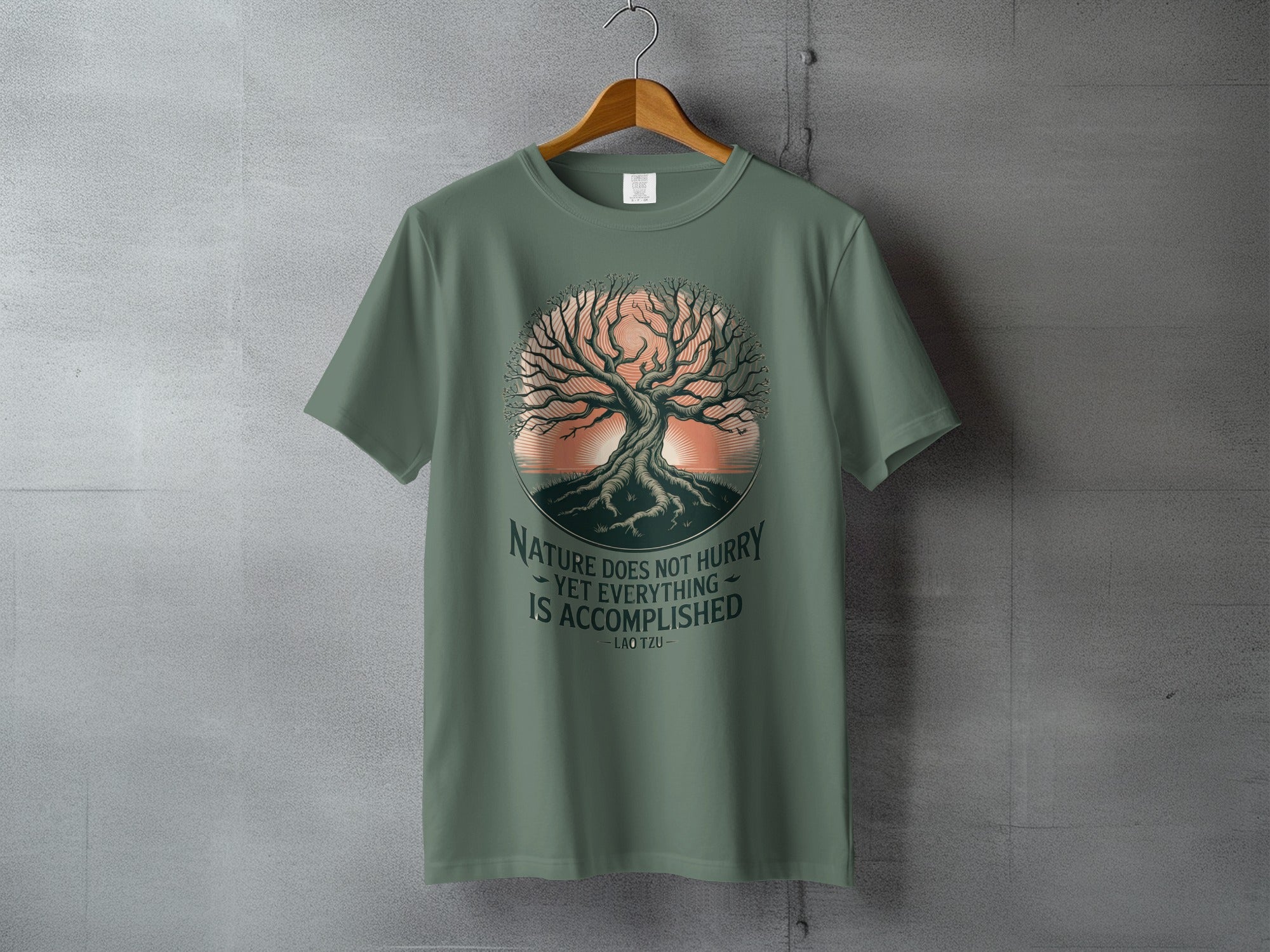 Sage Green Nature Does Not Hurry Yet Accomplished T-shirt